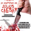 An Adaptation of Julius Caesar